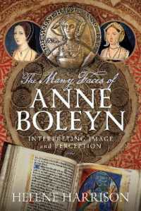 The Many Faces of Anne Boleyn : Interpreting Image and Perception