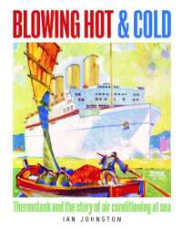 Blowing Hot and Cold : Thermotank and the Story of Air Conditioning at Sea