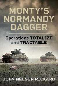Monty's Normandy Dagger : Operations Totalize and Tractable