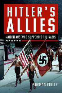 Hitler's U.S. Allies : Americans Who Supported the Nazis