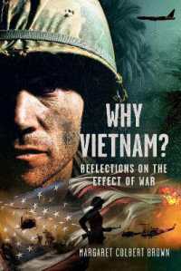 Why Vietnam : Reflections on the Effect of War