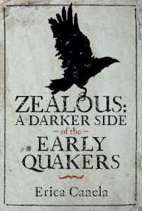 Zealous: a Darker Side of the Early Quakers