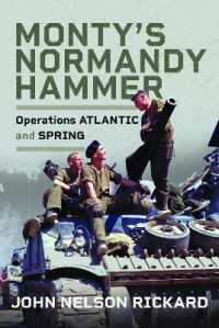Monty's Normandy Hammer : Operations ATLANTIC and SPRING