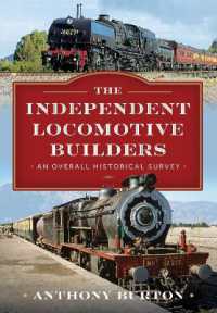 The Independent Locomotive Builders : An Overall Historical Survey