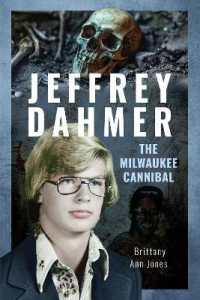 Jeffrey Dahmer: The Milwaukee Cannibal