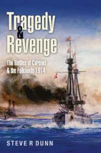Tragedy and Revenge : The Battles of Coronel & the Falklands, 1914