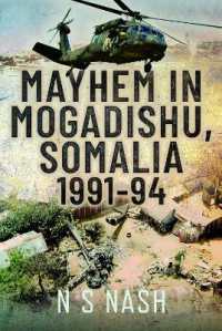 Mayhem in Mogadishu, Somalia 1991-94