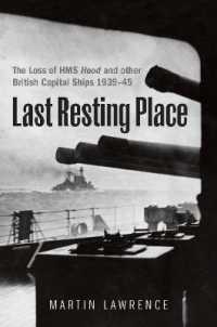 Last Resting Place : The Loss of HMS Hood and other British Capital Ships 1939-45