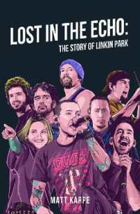 Lost in the Echo: The Story of Linkin Park