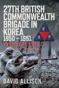 27th British Commonwealth Brigade in Korea 1950 - 1951 : The Fire Brigade