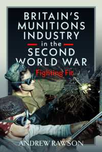 Britain's Munitions Industry in the Second World War : Fighting Fit