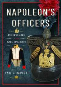 Napoleon's Officers : Uniforms and Equipment