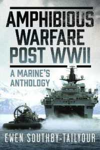 Amphibious Warfare Post WWII : A Royal Marine's Anthology