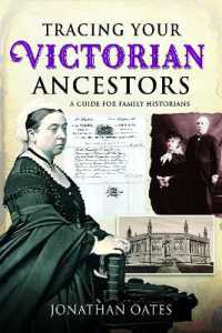 Tracing Your Victorian Ancestors : A Guide for Family Historians
