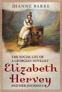 The Social Life of a Georgian Novelist : Elizabeth Hervey and her Journals