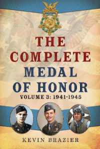 The Complete Medal of Honor : Volume 3: 1941-1945