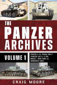 The Panzer Archives, Volume 1 : Panzer II-IV, Praga TNH-P (Panzer 38(t)), E-100, Mouse 1-Man Tank and Armoured Cars