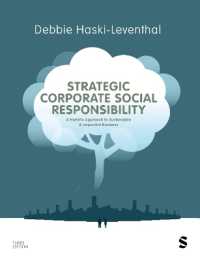 Strategic Corporate Social Responsibility : A Holistic Approach to Sustainable and Impactful Business （3RD）