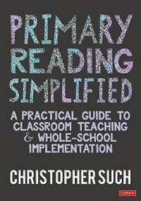 Primary Reading Simplified : A Practical Guide to Classroom Teaching and Whole-School Implementation