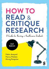 How to Read and Critique Research : A Guide for Nursing and Healthcare Students （2ND）