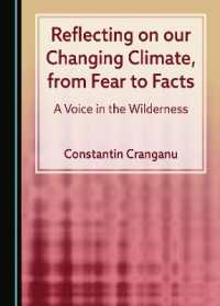 Reflecting on our Changing Climate, from Fear to Facts : A Voice in the Wilderness