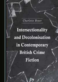 Intersectionality and Decolonisation in Contemporary British Crime Fiction