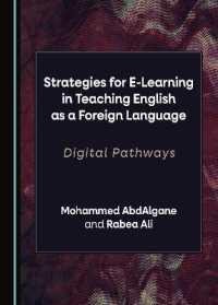 Strategies for E-Learning in Teaching English as a Foreign Language : Digital Pathways
