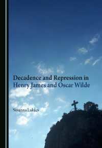 Decadence and Repression in Henry James and Oscar Wilde