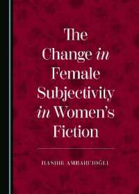 The Change in Female Subjectivity in Women's Fiction