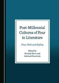 Post-Millennial Cultures of Fear in Literature : Fear, Risk and Safety