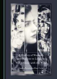 A History of Women's Contributions to Linguistics : Words Gone with the Wind