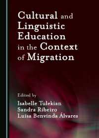 Cultural and Linguistic Education in the Context of Migration