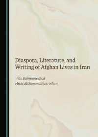 Diaspora, Literature, and Writing of Afghan Lives in Iran