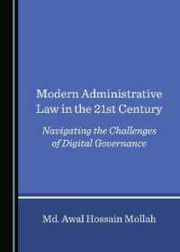 Modern Administrative Law in the 21st Century : Navigating the Challenges of Digital Governance