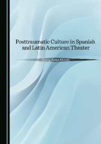 Posttraumatic Culture in Spanish and Latin American Theater