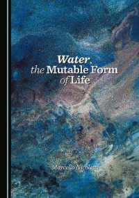 Water, the Mutable Form of Life