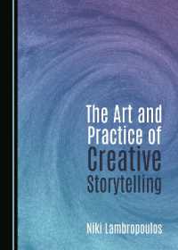 The Art and Practice of Creative Storytelling