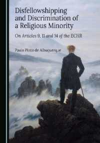 Disfellowshipping and Discrimination of a Religious Minority : On Articles 9, 11 and 14 of the ECHR