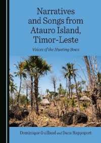 Narratives and Songs from Atauro Island, Timor-Leste : Voices of the Hunting Bows