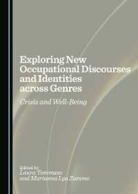 Exploring New Occupational Discourses and Identities across Genres : Crisis and Well-Being