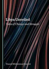Libya Unveiled : Tides of Change and Struggle