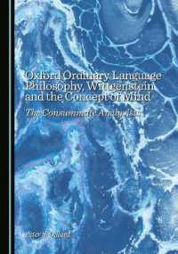 Oxford Ordinary Language Philosophy, Wittgenstein and the Concept of Mind : The Consummate Analysists