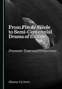 From Fin de Siècle to Semi-Centennial Drama of Europe : Dramatic Texts and Perspectives