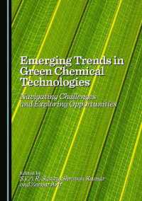 Emerging Trends in Green Chemical Technologies : Navigating Challenges and Exploring Opportunities
