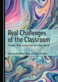 Real Challenges of the Classroom : The Hahas, Oh Nos, and as Ifs that Lead to Better How-Tos
