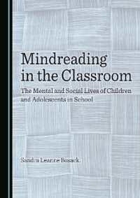 Mindreading in the Classroom : The Mental and Social Lives of Children and Adolescents in School
