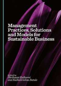 Management Practices, Solutions and Models for Sustainable Business