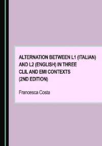 Alternation between L1 (Italian) and L2 (English) in Three CLIL and EMI Contexts (2nd Edition)