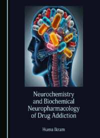 Neurochemistry and Biochemical Neuropharmacology of Drug Addiction