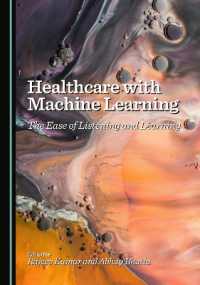 Healthcare with Machine Learning : The Ease of Listening and Learning